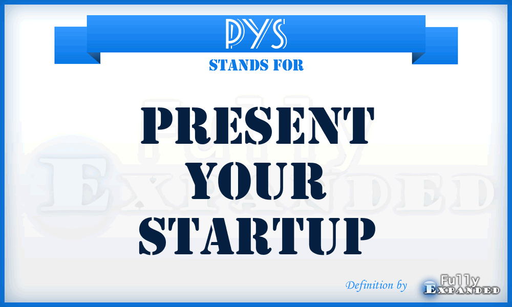 PYS - Present Your Startup