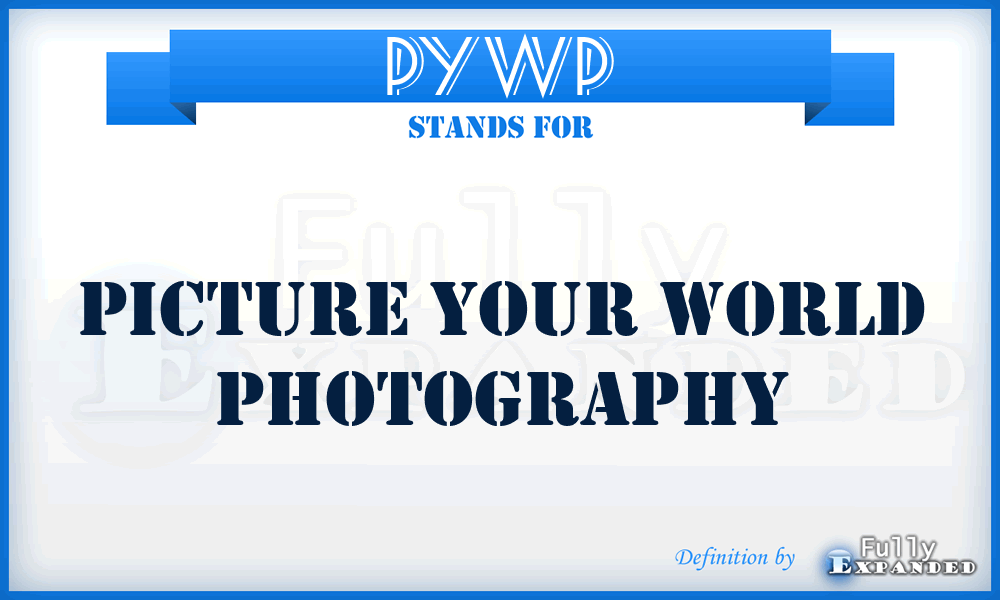PYWP - Picture Your World Photography