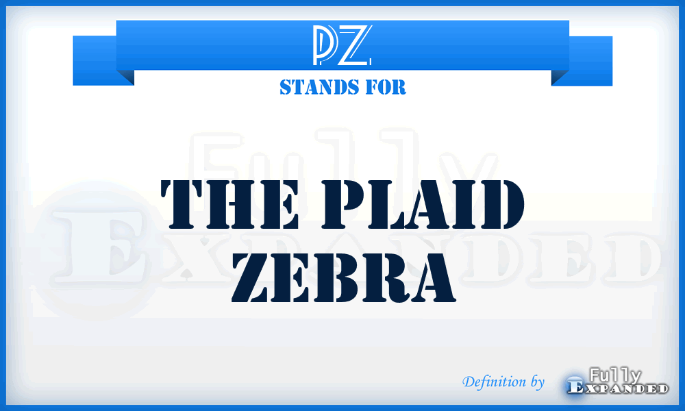 PZ - The Plaid Zebra