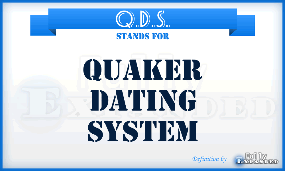 Q.D.S. - Quaker Dating System