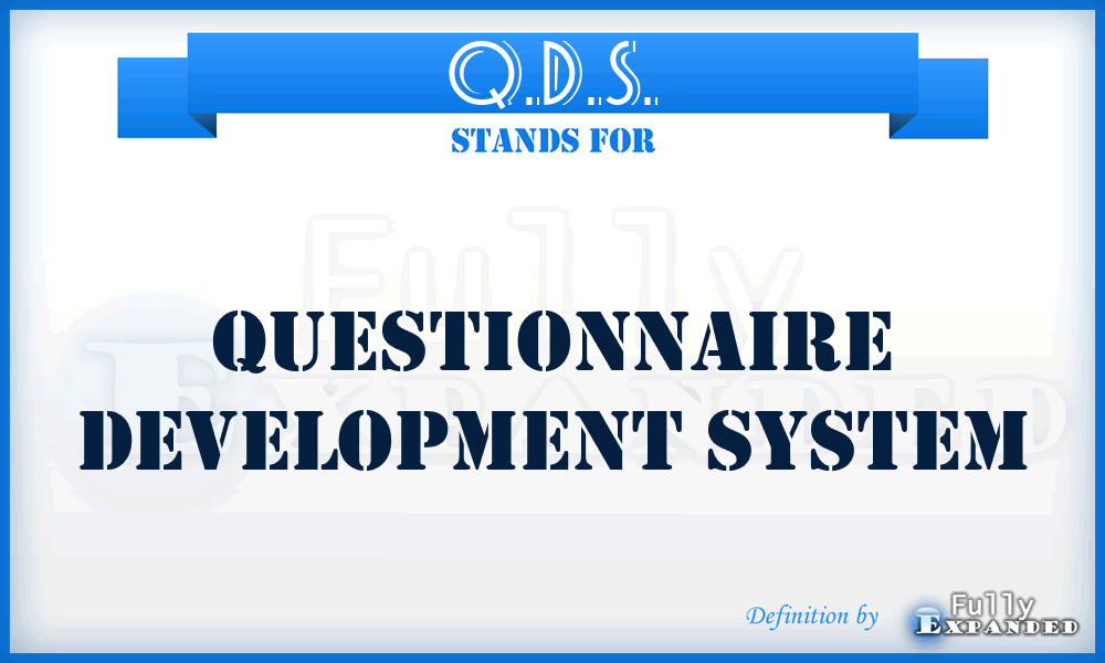 Q.D.S. - Questionnaire Development System