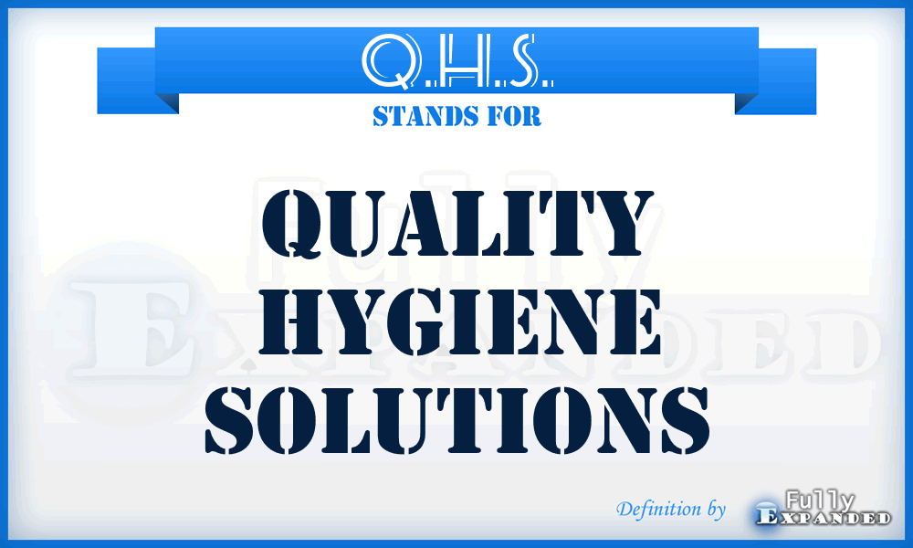 Q.H.S. - Quality Hygiene Solutions