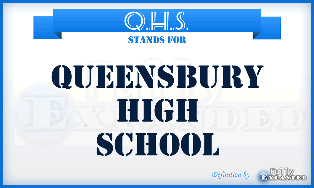 Q.H.S. - Queensbury High School