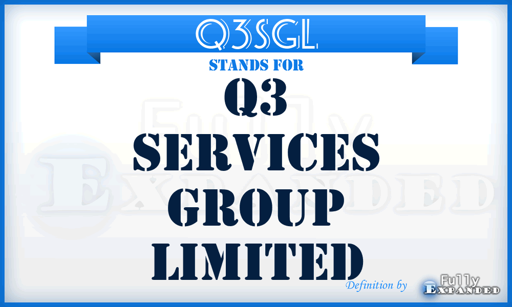 Q3SGL - Q3 Services Group Limited