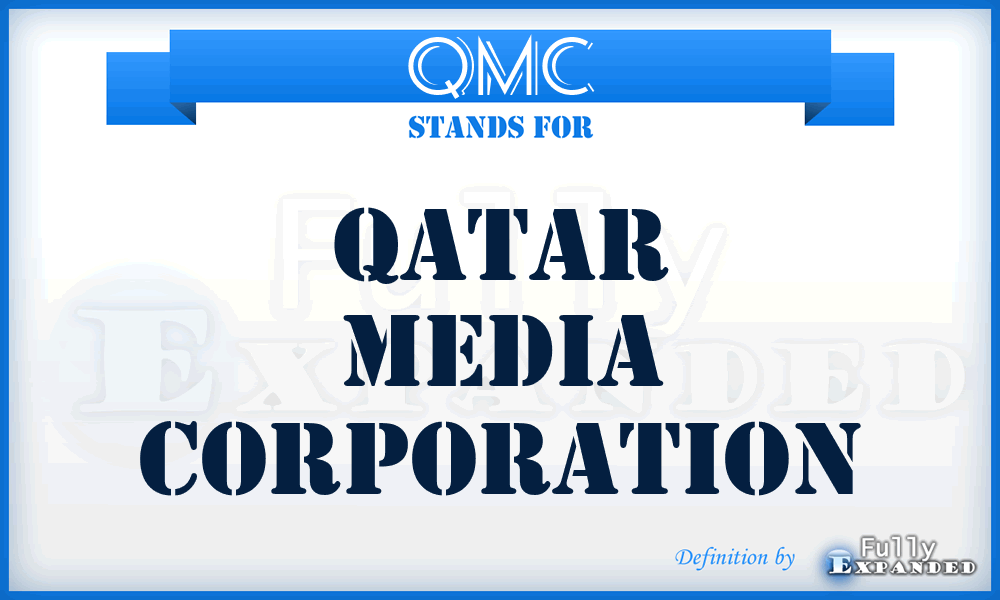QMC - Qatar Media Corporation