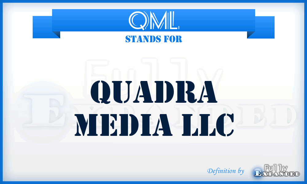 QML - Quadra Media LLC