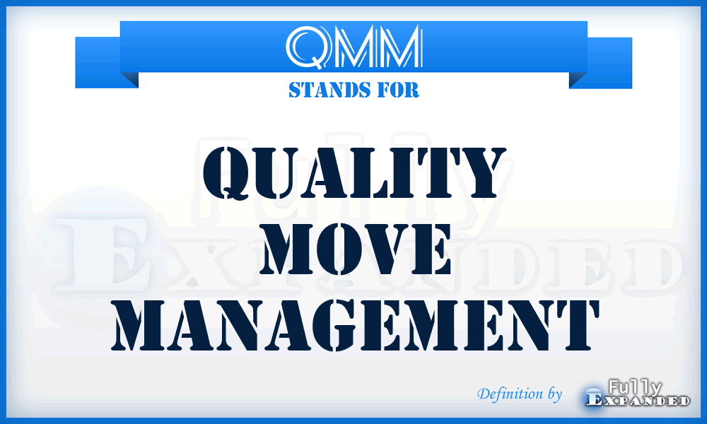 QMM - Quality Move Management