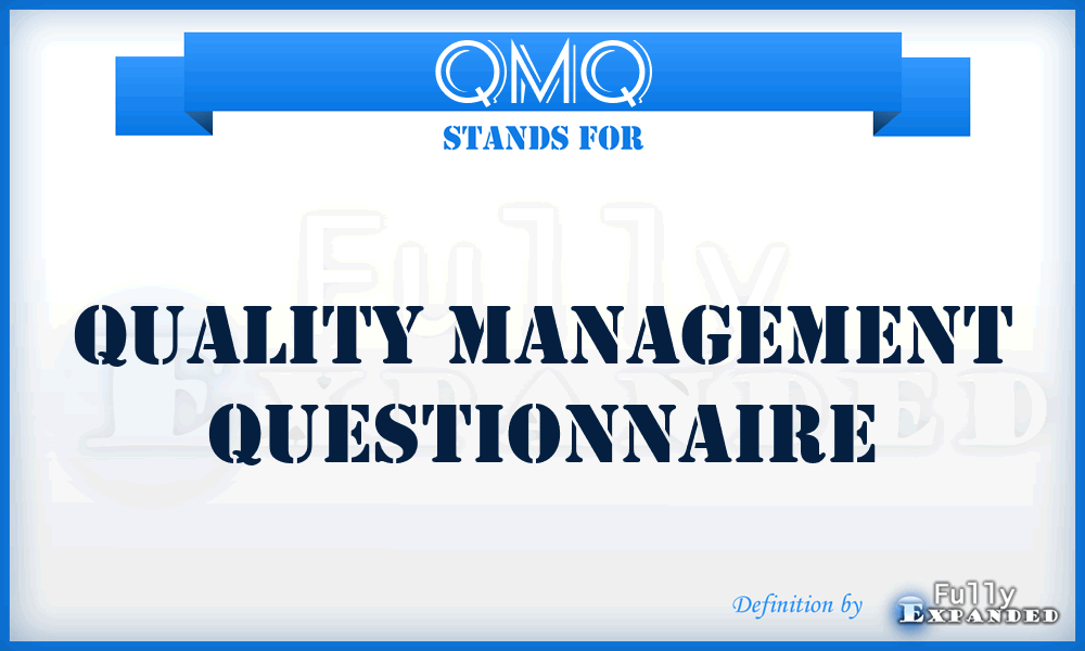 QMQ - Quality Management Questionnaire