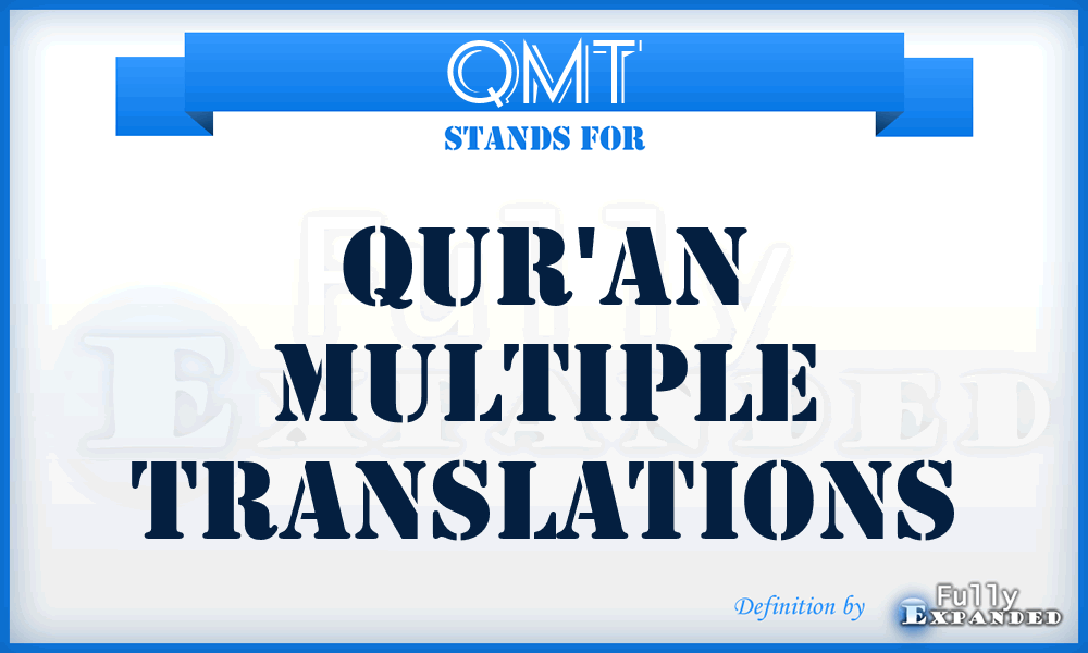 QMT - Qur'an Multiple Translations
