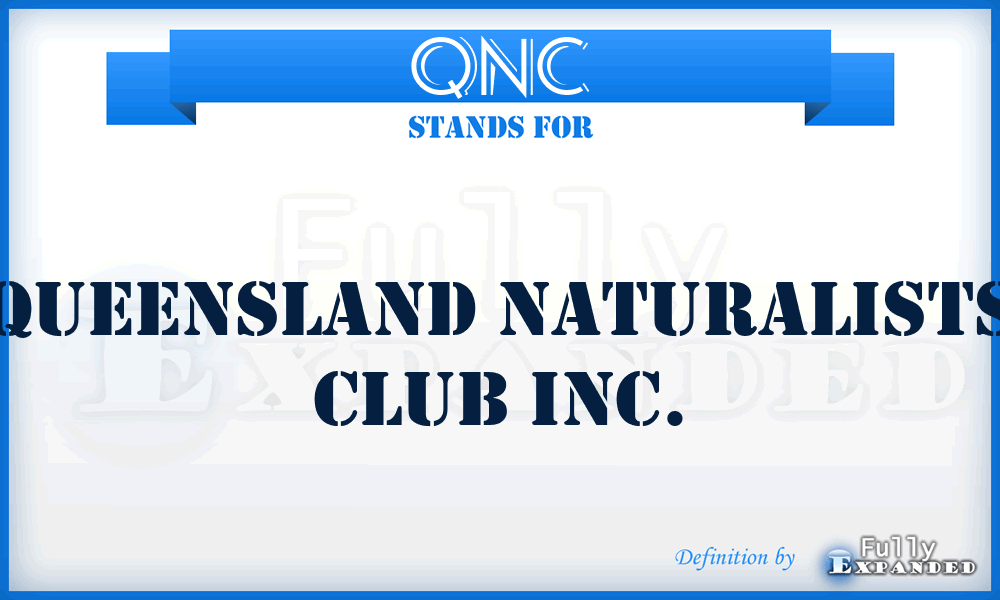 QNC - Queensland Naturalists Club Inc.