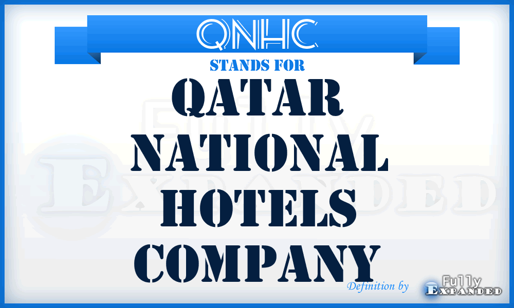 QNHC - Qatar National Hotels Company