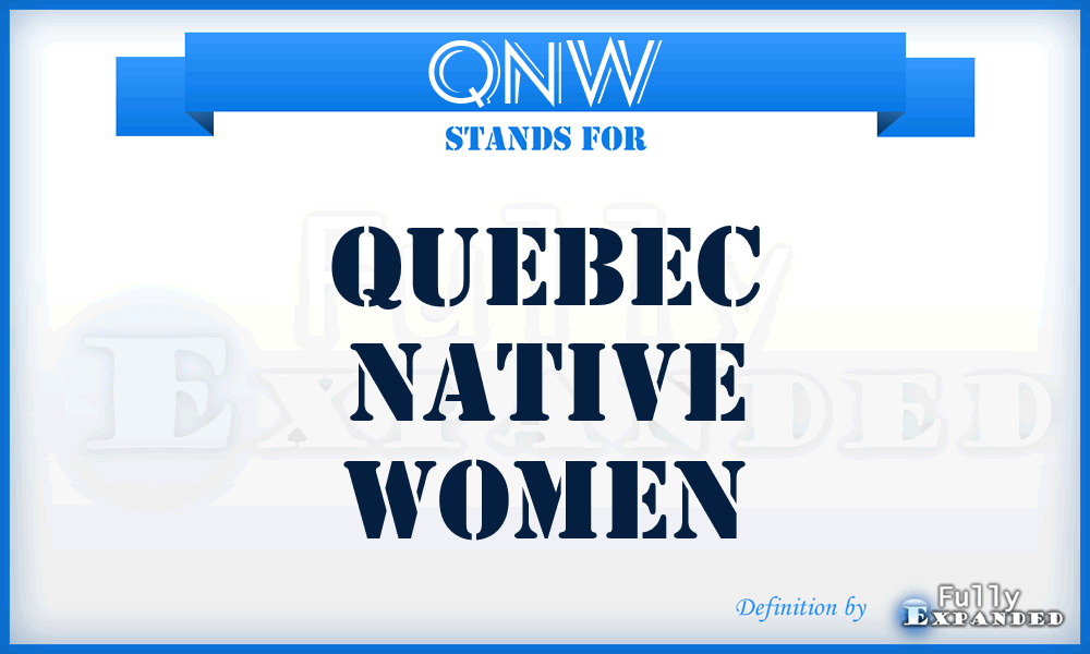 QNW - Quebec Native Women