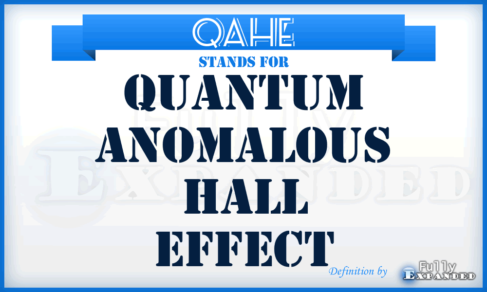QAHE - Quantum Anomalous Hall Effect