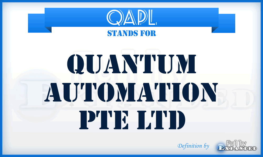 QAPL - Quantum Automation Pte Ltd