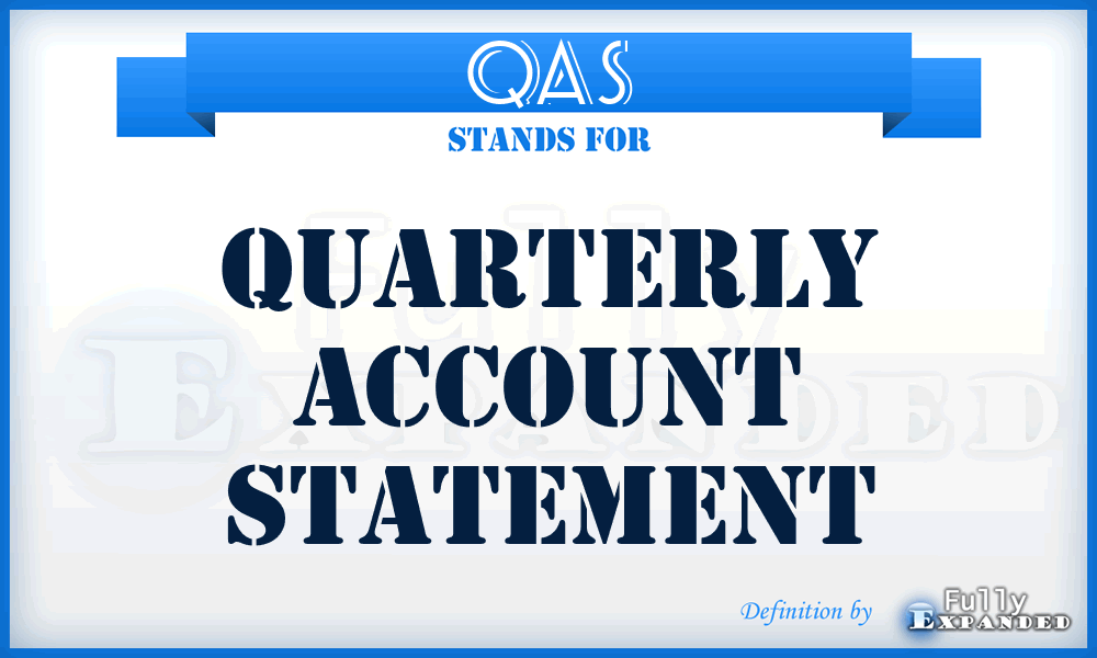 QAS - Quarterly Account Statement