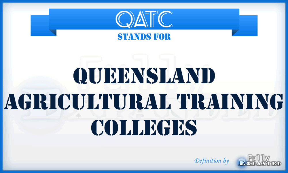 QATC - Queensland Agricultural Training Colleges