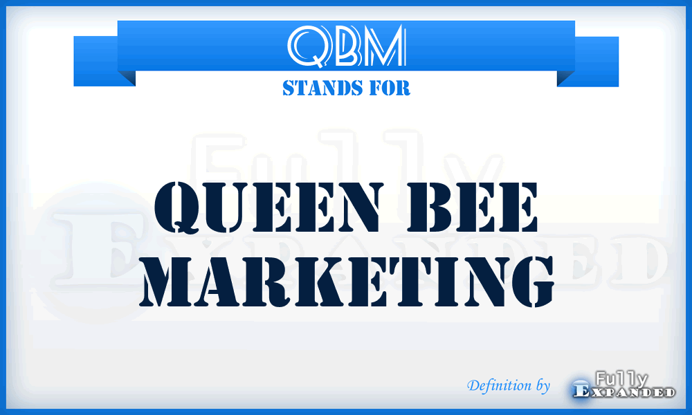 QBM - Queen Bee Marketing