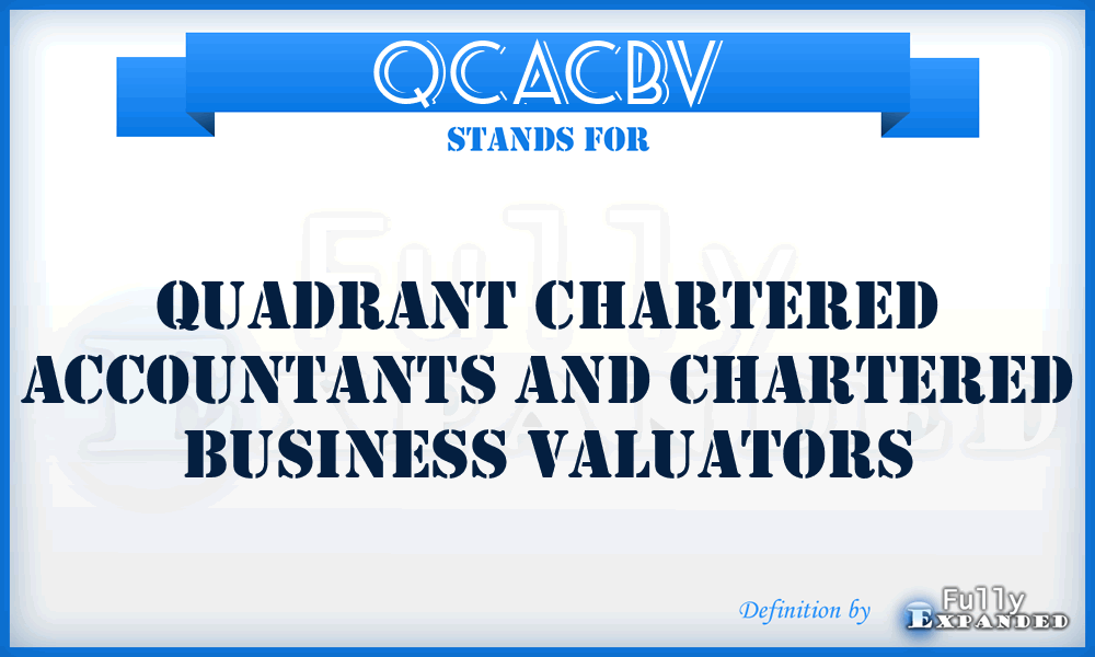 QCACBV - Quadrant Chartered Accountants and Chartered Business Valuators