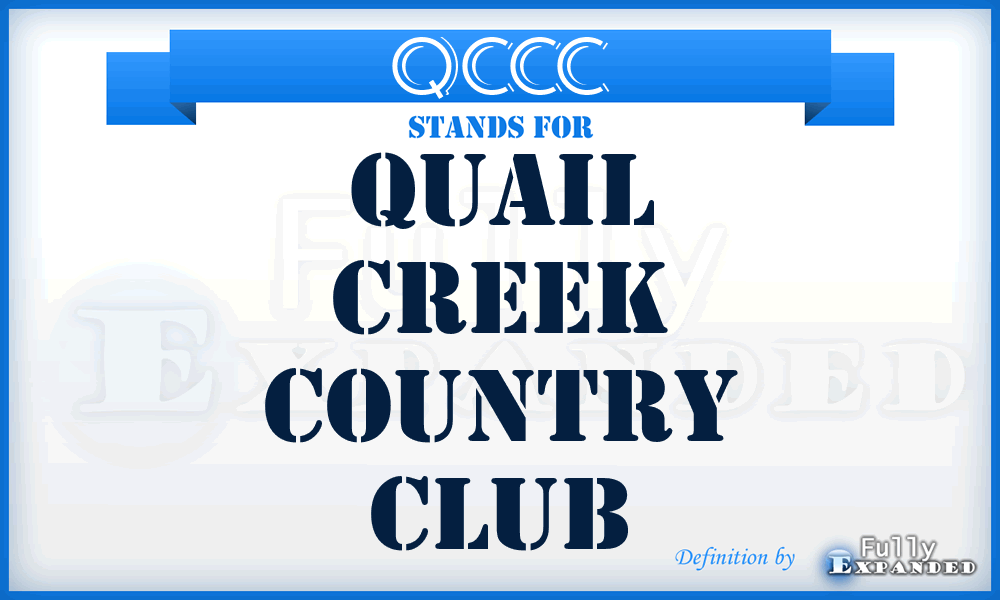 QCCC - Quail Creek Country Club