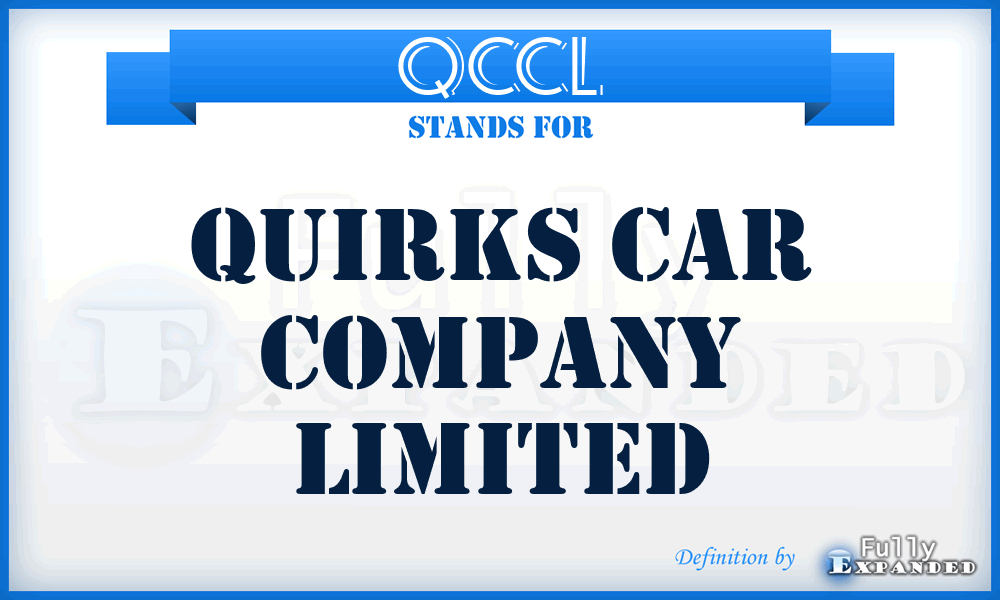 QCCL - Quirks Car Company Limited