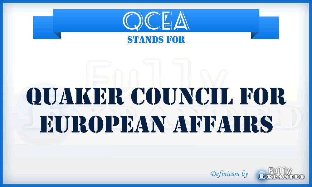 QCEA - Quaker Council for European Affairs
