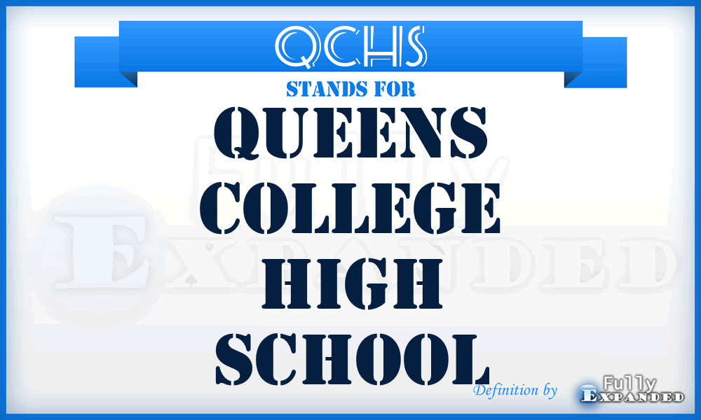 QCHS - Queens College High School