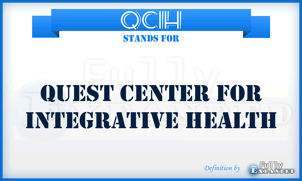 QCIH - Quest Center for Integrative Health