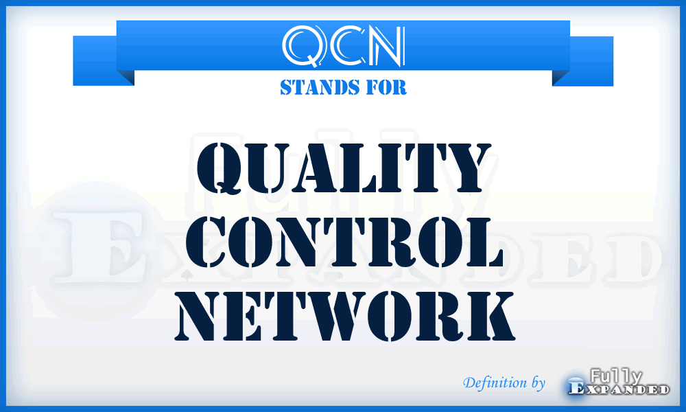 QCN - Quality Control Network