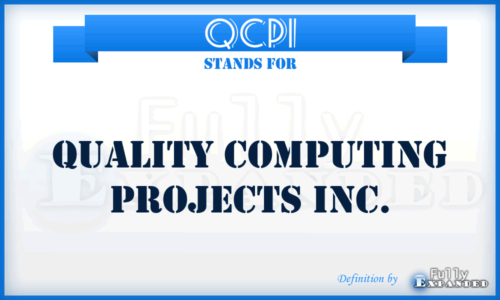 QCPI - Quality Computing Projects Inc.