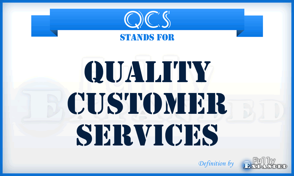 QCS - Quality Customer Services