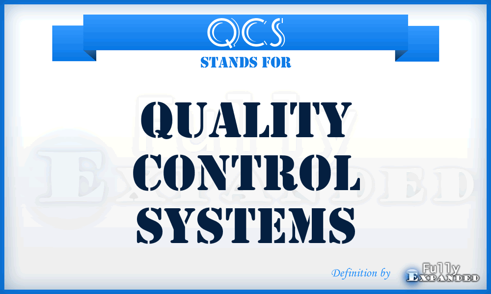 QCS - Quality Control Systems