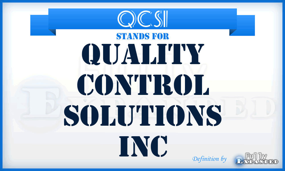 QCSI - Quality Control Solutions Inc