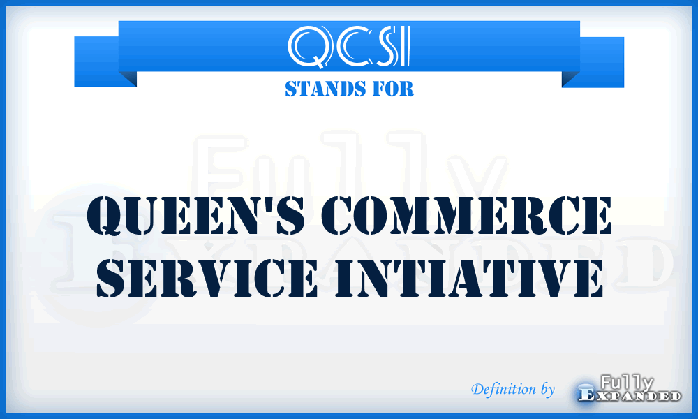 QCSI - Queen's Commerce Service Intiative