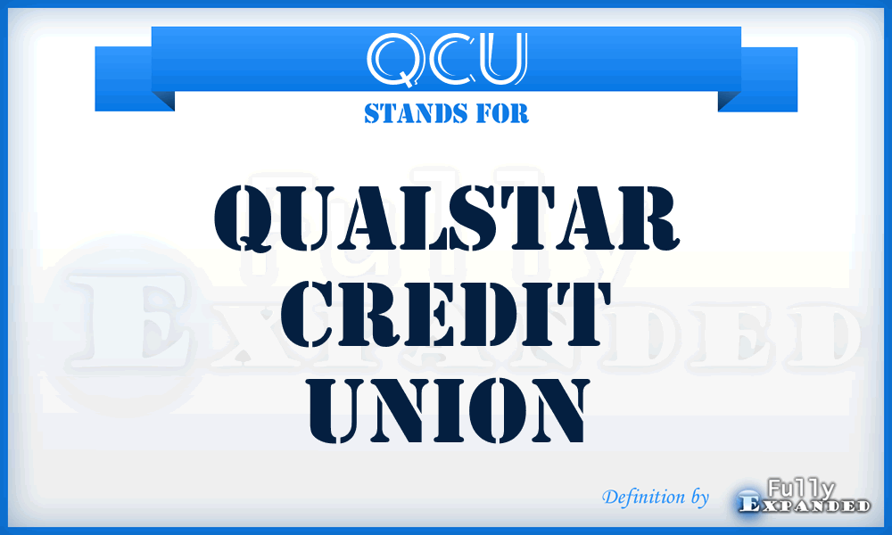 QCU - Qualstar Credit Union