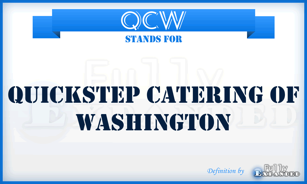 QCW - Quickstep Catering of Washington