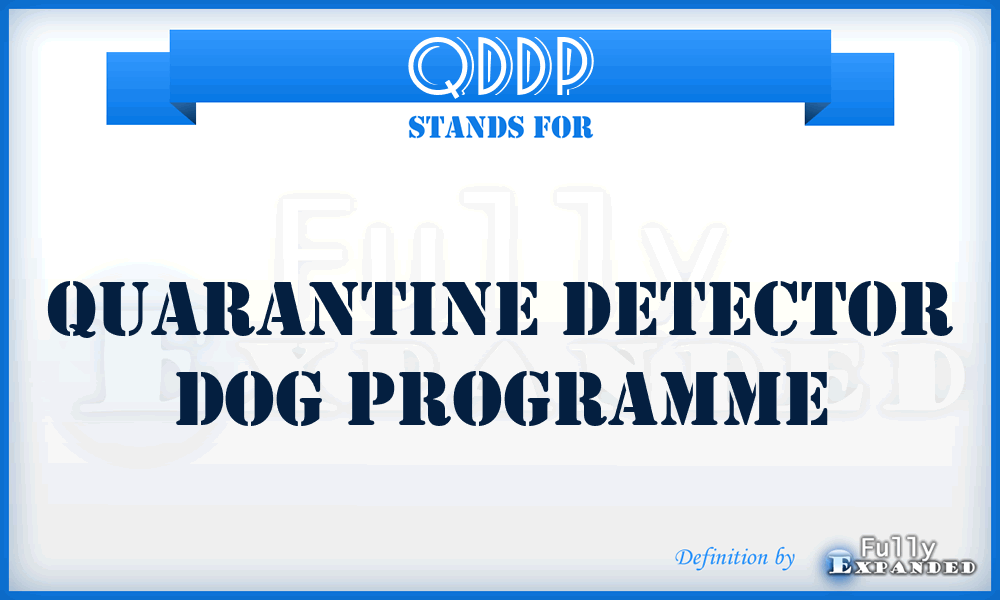 QDDP - Quarantine Detector Dog Programme