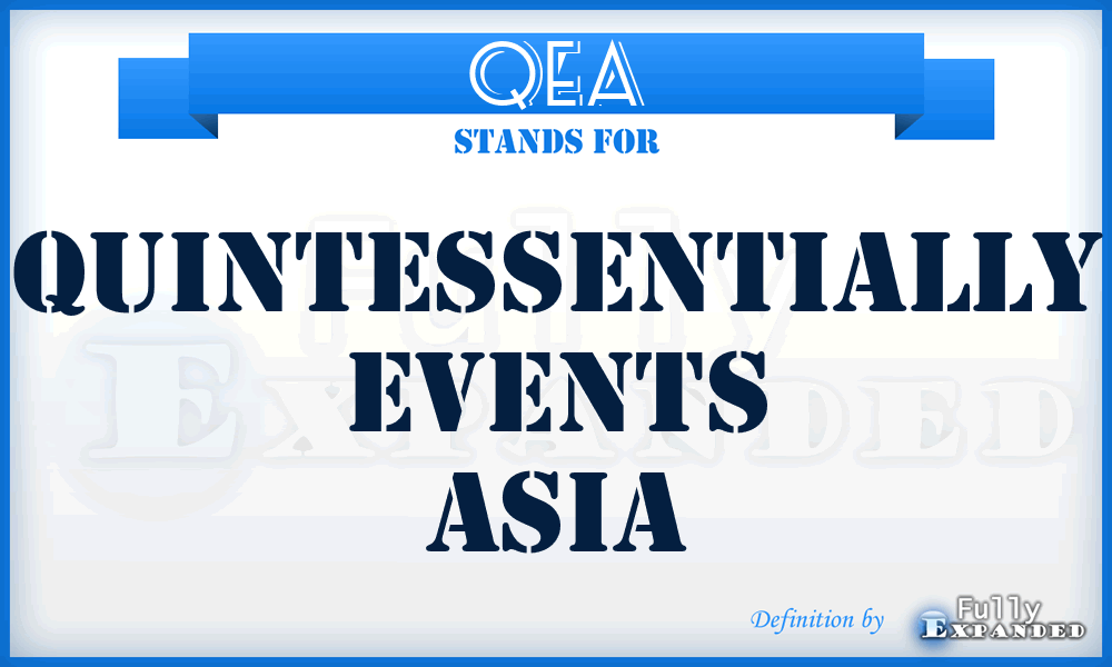 QEA - Quintessentially Events Asia