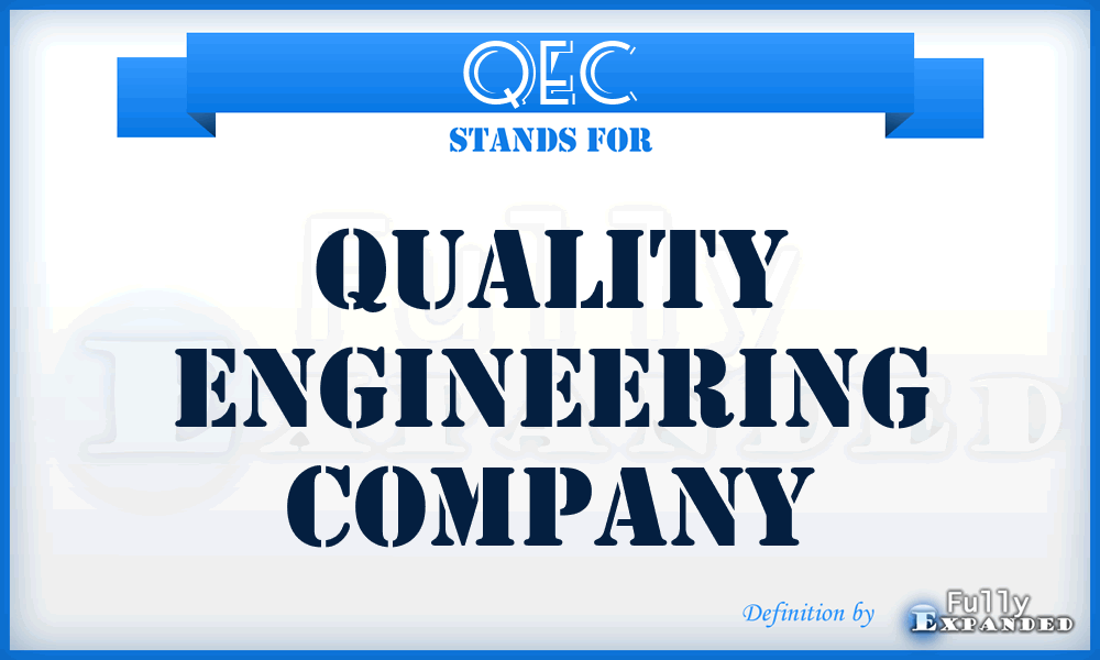 QEC - Quality Engineering Company