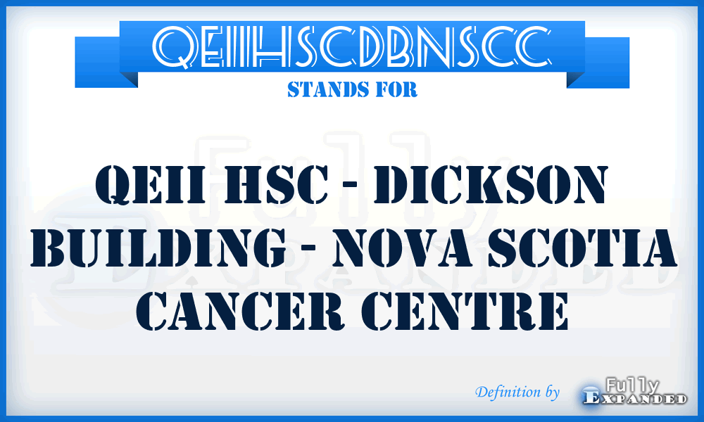 QEIIHSCDBNSCC - QEII HSC - Dickson Building - Nova Scotia Cancer Centre