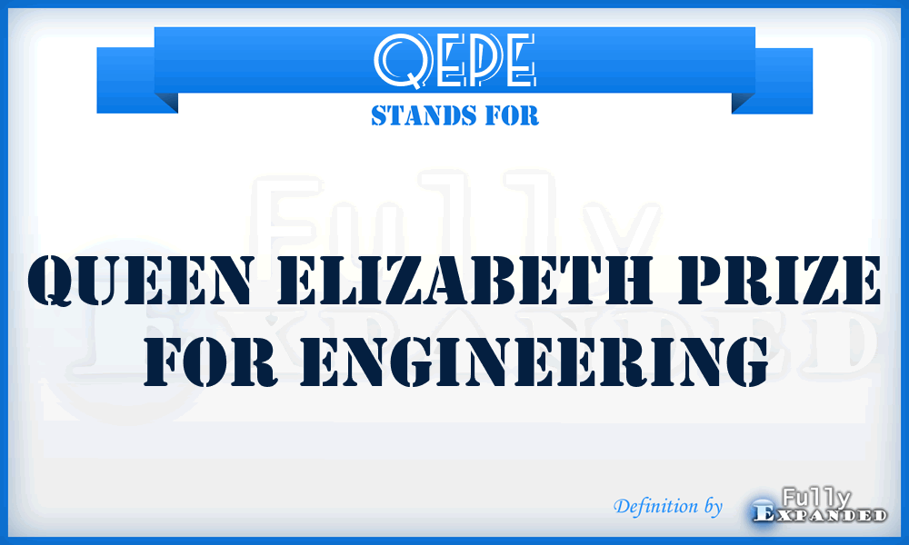 QEPE - Queen Elizabeth Prize for Engineering