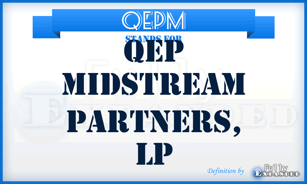 QEPM - QEP Midstream Partners, LP