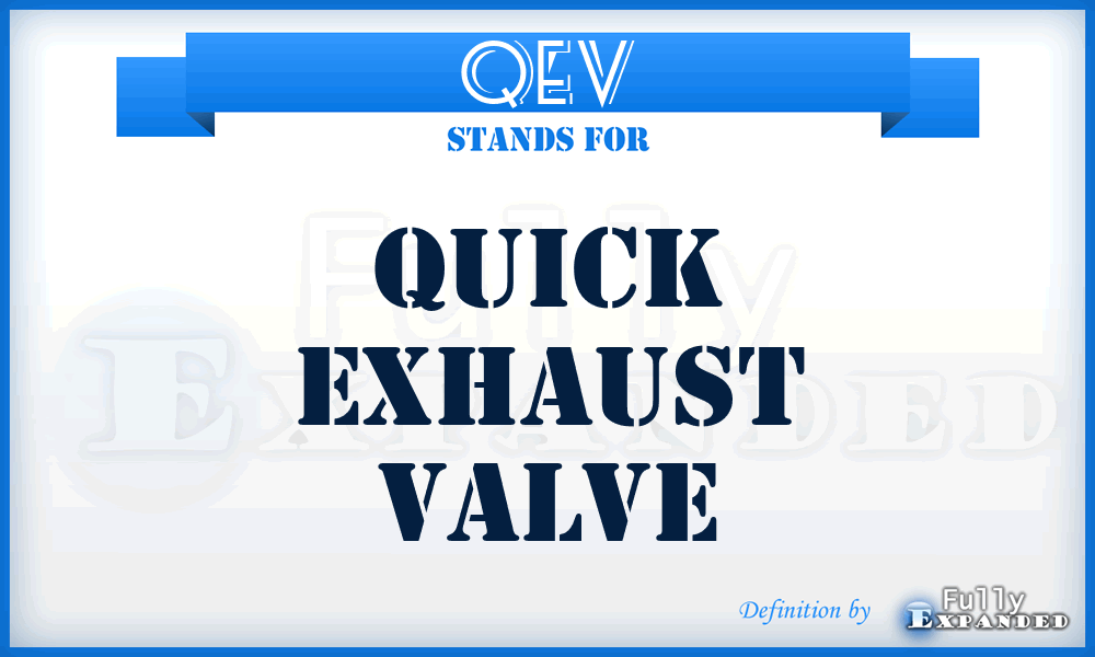QEV - Quick Exhaust Valve