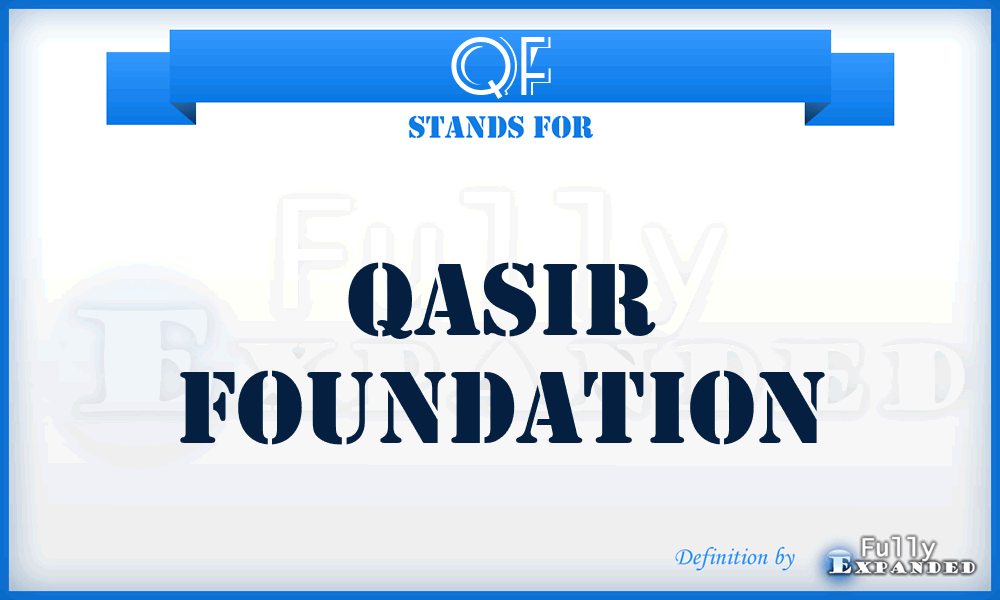 QF - Qasir Foundation