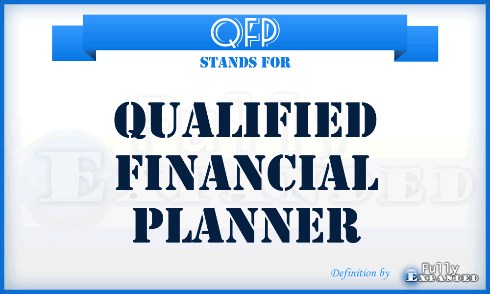 QFP - Qualified Financial Planner