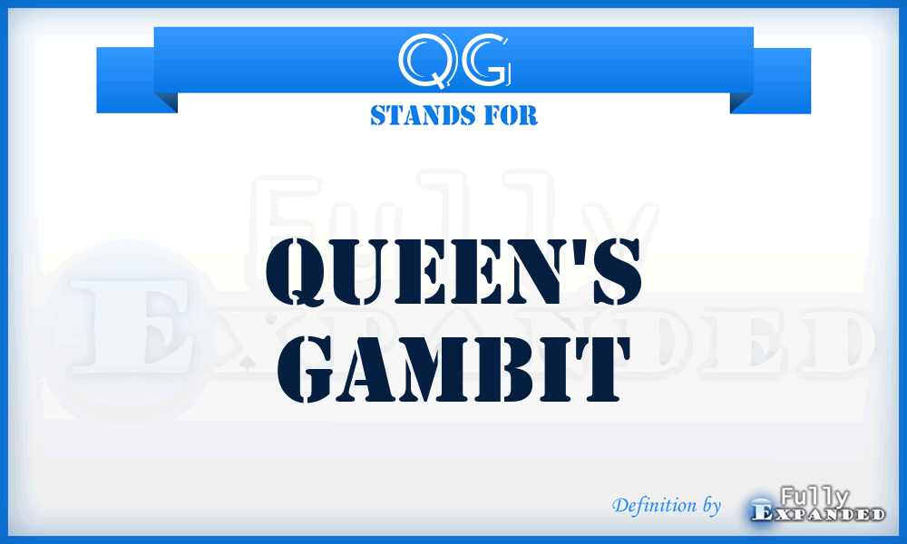 QG - Queen's Gambit