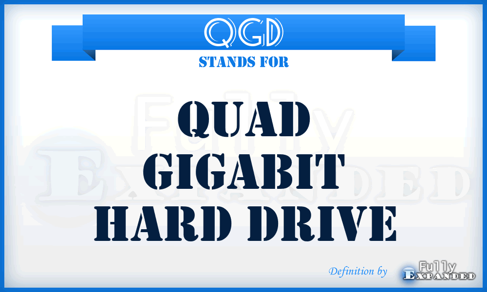 QGD - Quad Gigabit hard Drive