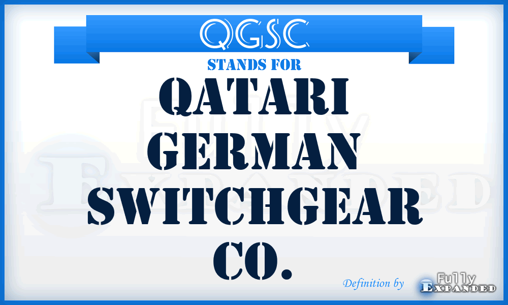 QGSC - Qatari German Switchgear Co.