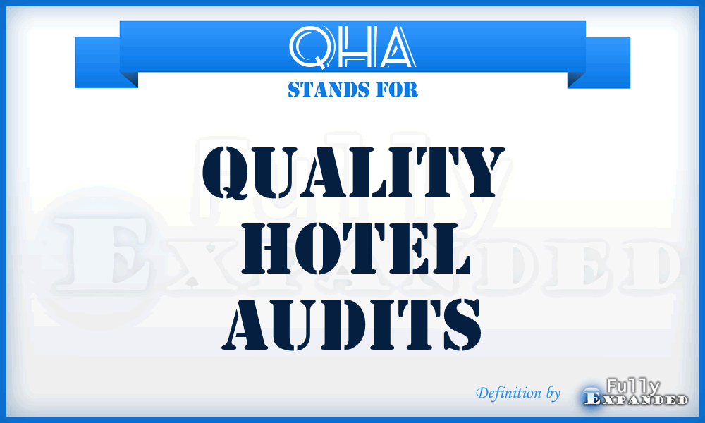 QHA - Quality Hotel Audits