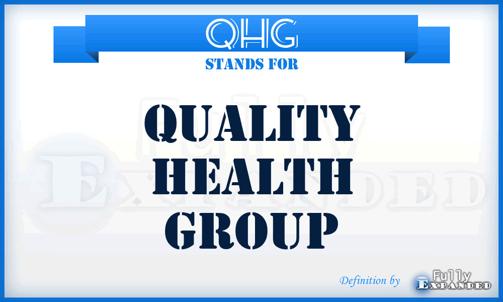 QHG - Quality Health Group