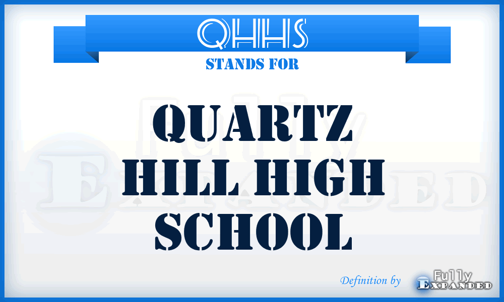 QHHS - Quartz Hill High School